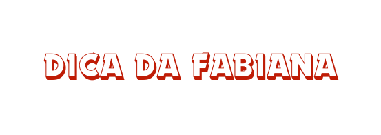 DICA DA FABIANA